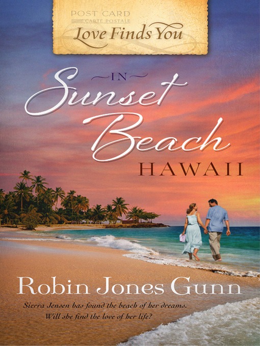 Title details for Love Finds You in Sunset Beach, Hawaii by Robin Jones Gunn - Wait list
